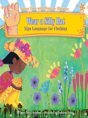 cover image of Wear a Silly Hat